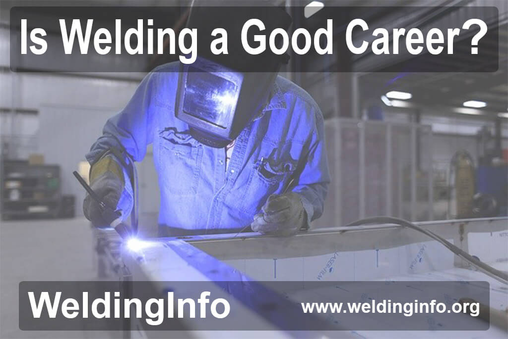 is welding a good career