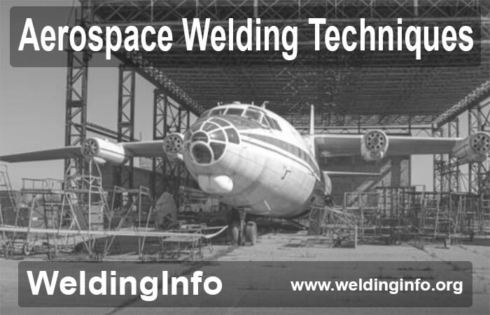 aerospace welding techniques
